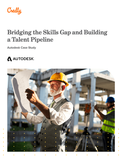GATED CONTENT: Bridging the Skills Gap and Building a Talent Pipeline. How Autodesk Certification Uses Digital Credentials to Empower the Workforce image